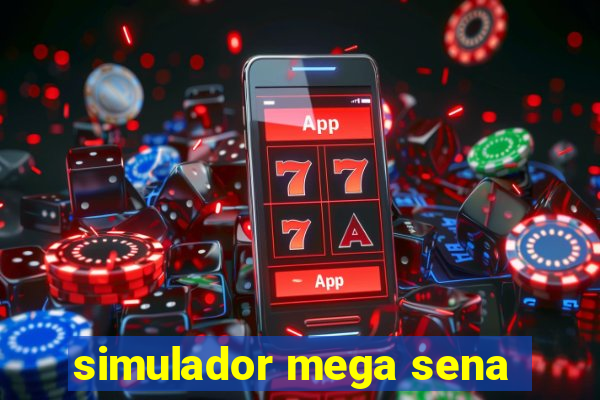 simulador mega sena